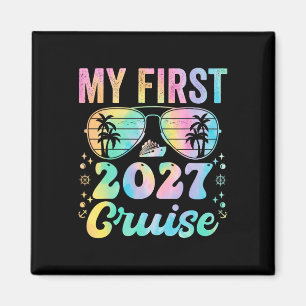 My First Cruise 2027 Vacation Matching Family Crui Magnet