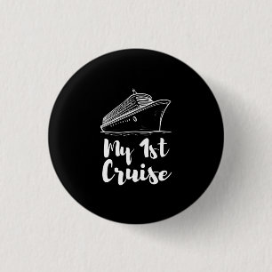My First Cruise 3 Cm Round Badge