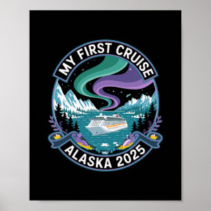 My First Cruise Alaska 2025 Shirt Northern Lights Poster