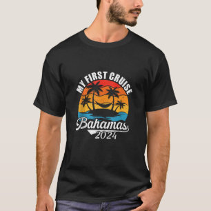 My First Cruise Bahamas 2024 Funny Family Vacation T-Shirt