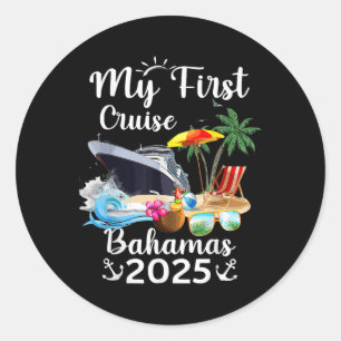 My First Cruise Bahamas 2025 Classic Round Sticker