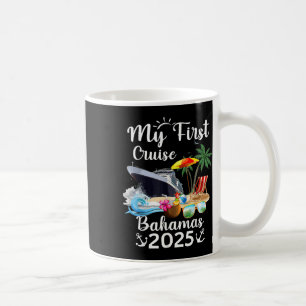 My First Cruise Bahamas 2025 Coffee Mug