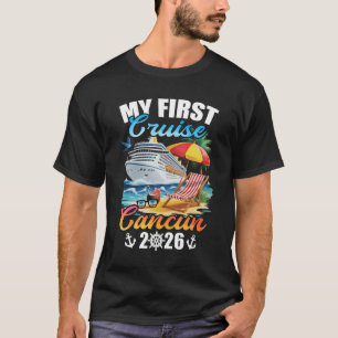 My First Cruise Cancun 2026 Family Vacation Trip M T-Shirt
