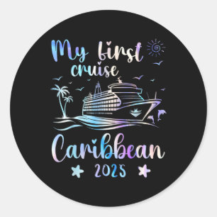 My First Cruise Caribbean Family Cruise Summer Vac Classic Round Sticker