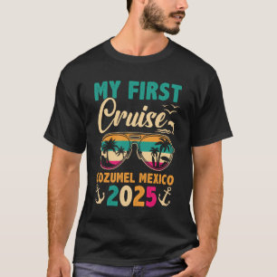 My First Cruise Cozumel Mexico 2025 Family Vacatio T-Shirt