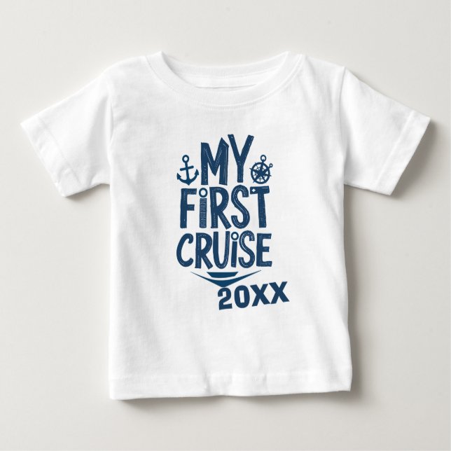 My First Cruise Custom Cruise  Baby T-Shirt (Front)