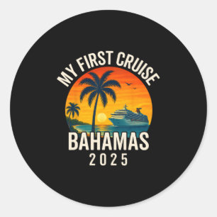 My First Cruise Hamas 2025 Vacation Souvenir Beach Classic Round Sticker