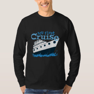 My First Cruise Men Women Girls and Boys Cruise T-Shirt