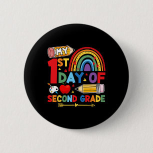 My First Day Of 2nd Grade Second Grade Rainbow  6 Cm Round Badge