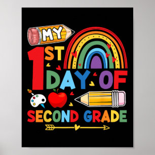 My First Day Of 2nd Grade Second Grade Rainbow  Poster
