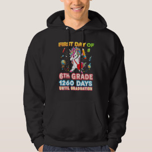 My First Day Of 6th Grade 1260 Days Until Graduati Hoodie