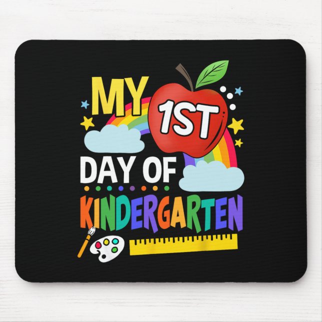My First Day Of Kindergarten Fun Colourful Rainbow Mouse Pad (Front)