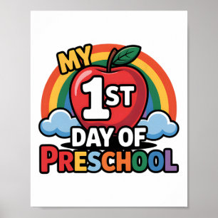 My First Day Of Preschool Rainbow Apple Ck To Scho Poster