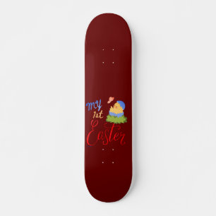 MY FIRST EASTER funny easter egg chick gift        Skateboard
