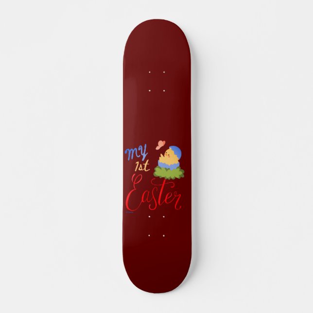 MY FIRST EASTER funny easter egg chick gift        Skateboard (Front)