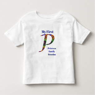 My First Family Reunion Keepsake Letter P Monogram Toddler T-Shirt