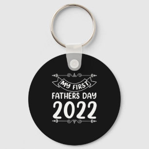 My First Fathers Day 2022 New Dad Fathers Day Key Ring