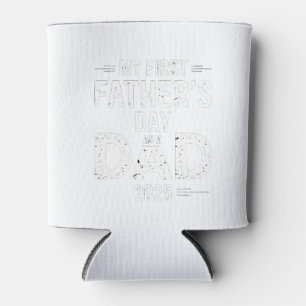 My First Father's Day As A Dad 2025 Can Cooler
