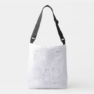 My First Father's Day As A Dad 2025 Crossbody Bag