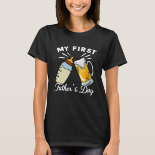 My First Father's Day Funny Dad T-Shirt