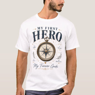My First Hero Dad Shirt Meaningful Father's Day