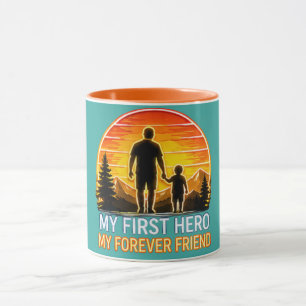 My First Hero My Forever Friend Mug