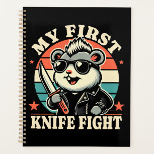 My First Knife Fight - Cool Hamster Planner