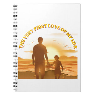 My First Love of My Life Notebook