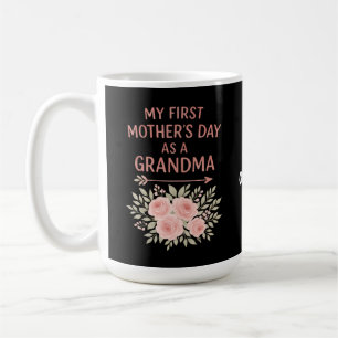 My First Mother’s Day as a Grandma Funny & Cute  Coffee Mug