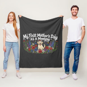 My First Mother's Day as a Dog Mummy Golden Retrie Fleece Blanket
