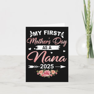 My First Mothers Day As A Nana 2025 Expecting New  Card