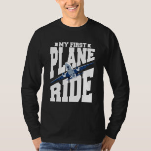 My first plane ride my 1st flight aeroplane 4 T-Shirt