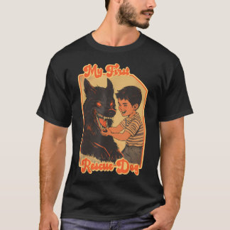 My First Rescue Dog Funny - Funny Rescue T-Shirt