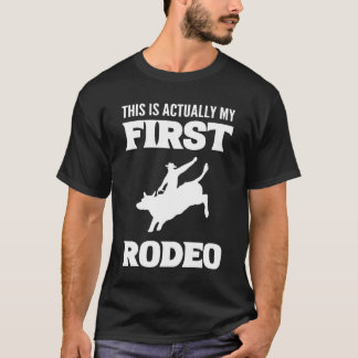 My First Rodeo Horse Wrangler Gift friend T-Shirt