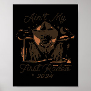 My First Rodeo Trump Poster
