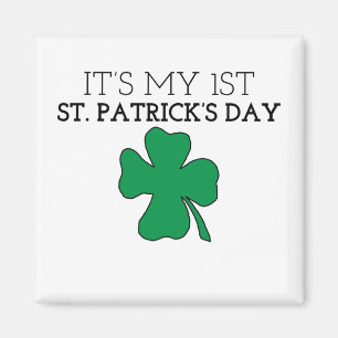 My First St. Patrick’s Day St. Patrick’s Day Magnet