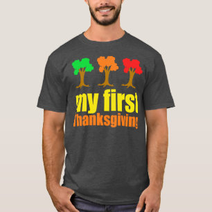 My First Thanksgiving T-Shirt