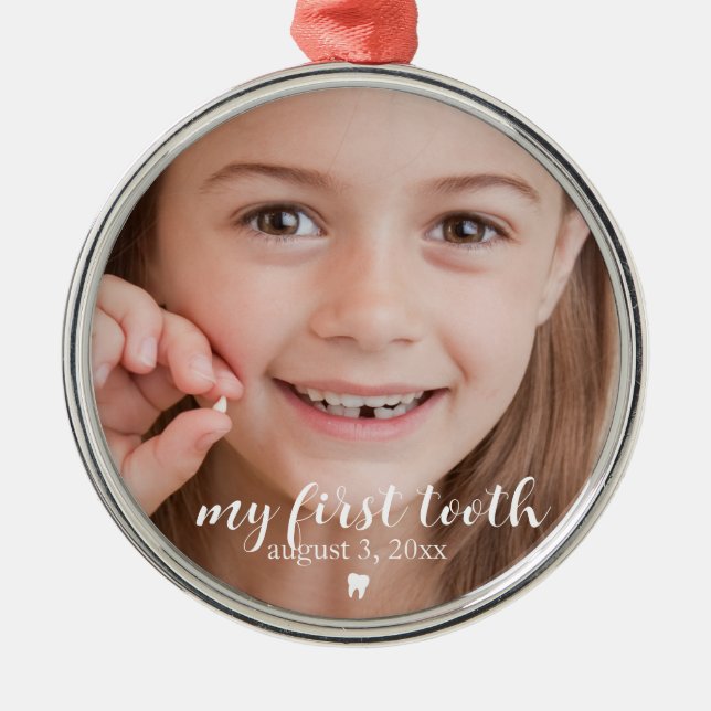My First Tooth | Tooth Loss Kid Keepsake Metal Ornament (Front)