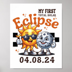 My First Total Solar Eclipse April 8 2024 Toddler Poster
