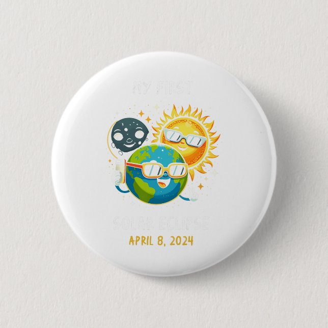 My First Total Solar Eclipse April 8th 2024 Toddle 6 Cm Round Badge (Front)