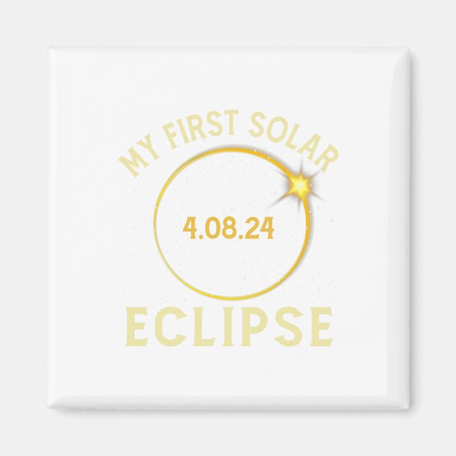 My First Total Solar Eclipse April 8th Toddler Kid Magnet (Front)