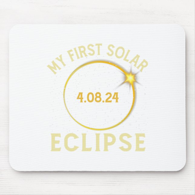 My First Total Solar Eclipse April 8th Toddler Kid Mouse Pad (Front)