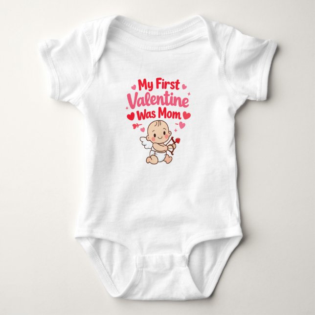 My First Valentine Was Mom Baby Valentine Bodysuit (Front)