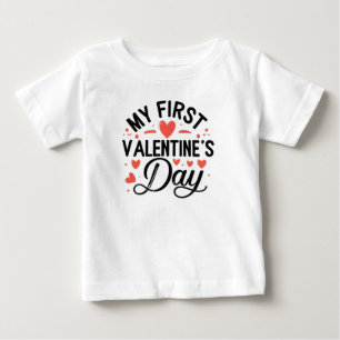 My first Valentine's Day Baby T-Shirt