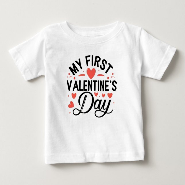 My first Valentine's Day Baby T-Shirt (Front)