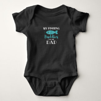 My Fishing Buddies Call Me Dad Fishing Gift Baby Bodysuit