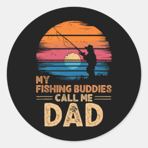My Fishing Buddies Call Me Dad Retro Vintage Grand Classic Round Sticker