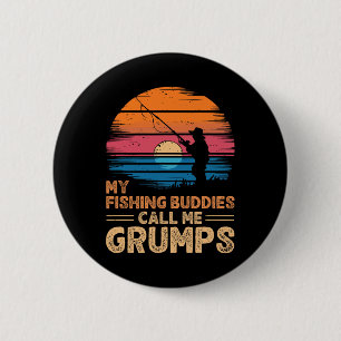 My Fishing Buddies Call Me Grumps Retro Vintage Gr 6 Cm Round Badge