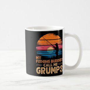 My Fishing Buddies Call Me Grumps Retro Vintage Gr Coffee Mug