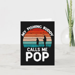 My Fishing Buddy Calls Me Pop Retro Vintage Grandp Card